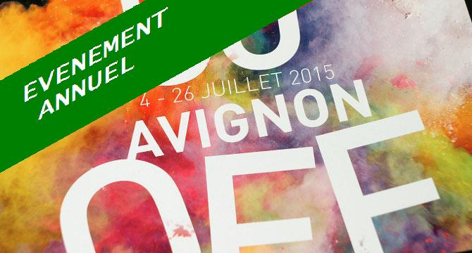 Avignon Off 2015 en juillet : Le top 20 des pièces à ne pas manquer !